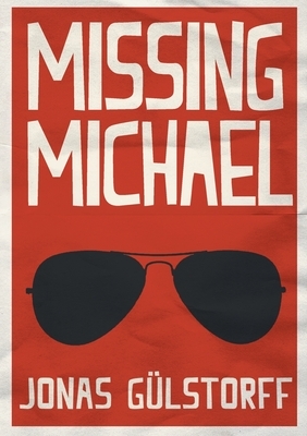 Missing Michael by Jonas Gülstorff