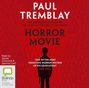 Horror Movie by Paul Tremblay