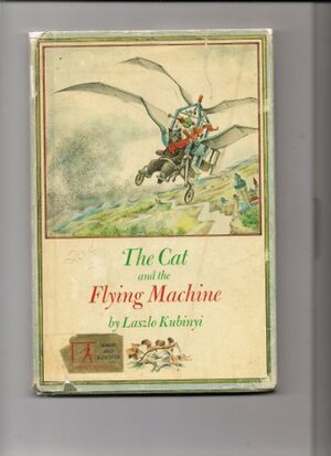 The Cat and the Flying Machine by Laszlo Kubinyi