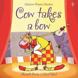 Cow Takes a Bow by Russell Punter