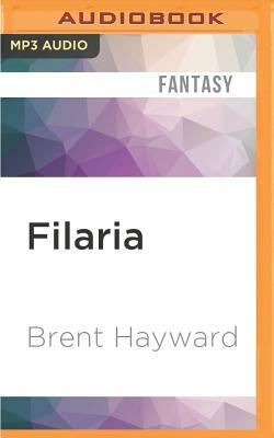 Filaria by Brent Hayward