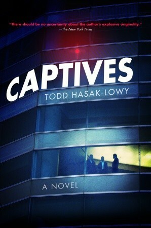 Captives by Todd Hasak-Lowy