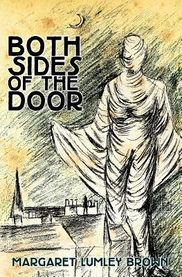 Both Sides of the Door by Margaret Lumley Brown