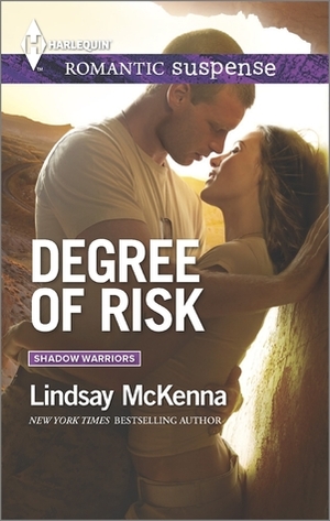 Degree of Risk by Lindsay McKenna