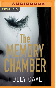 The Memory Chamber by Holly Cave