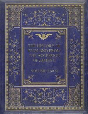 The History of England from the Accession of James II: Volume 2 of 5 by Thomas Babington Macaulay