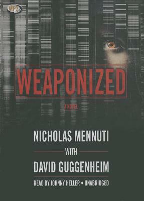 Weaponized by Nicholas Mennuti