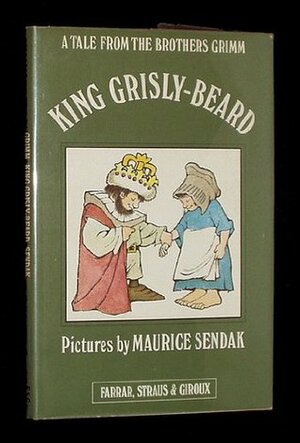 King Grisly-Beard by Jacob Grimm, Wilhelm Grimm, Edgar Taylor