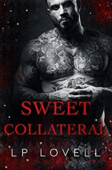 Sweet Collateral by L.P. Lovell