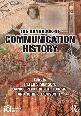 The Handbook of Communication History by 