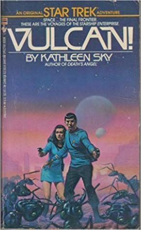 Vulcan! by Kathleen Sky