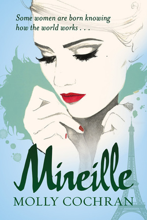 Mireille by Molly Cochran