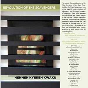 Revolution of the Scavengers by Henneh Kyereh Kwaku