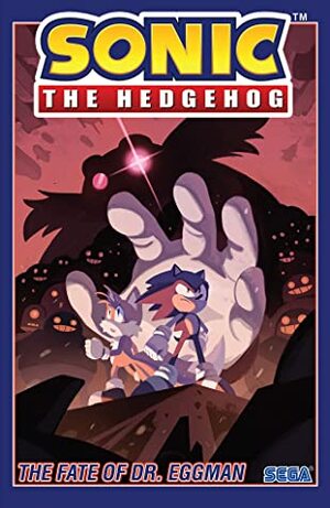 Sonic the Hedgehog, Vol. 2: The Fate of Dr. Eggman by Ian Flynn, Tracy Yardley, Adam Bryce Thomas, Evan Stanley