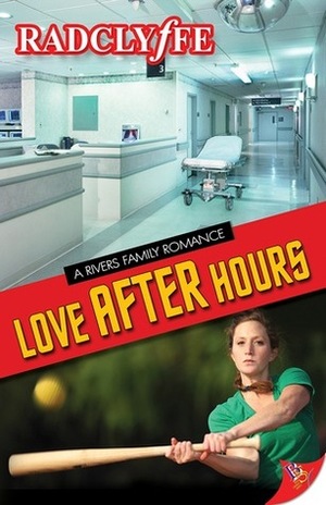 Love After Hours by Radclyffe