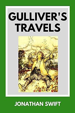 Gulliver's Travels (Annotated): 2019 New Edition by Jason McCarson, Jonathan Swift, Jonathan Swift