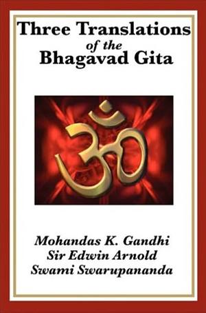 Three Translations of The Bhagavad Gita by 
