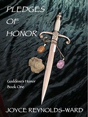 Pledges of Honor by Joyce Reynolds-Ward