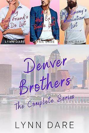 The Denver Brothers: The Complete Series  by Lynn Dare