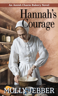 Hannah's Courage by Molly Jebber