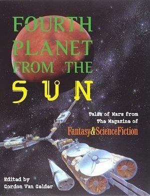 Fourth Planet from the Sun by Theodore Sturgeon, Gordon Van Gelder, Gordon Van Gelder, Ray Bradbury