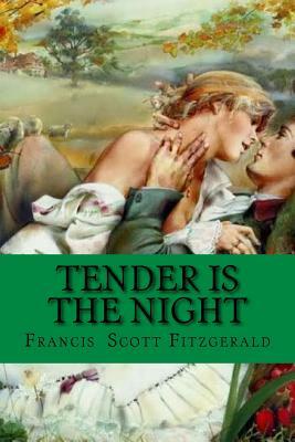 Tender Is the Night (English Edition) by F. Scott Fitzgerald