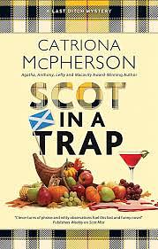 Scot in a Trap by Catriona McPherson