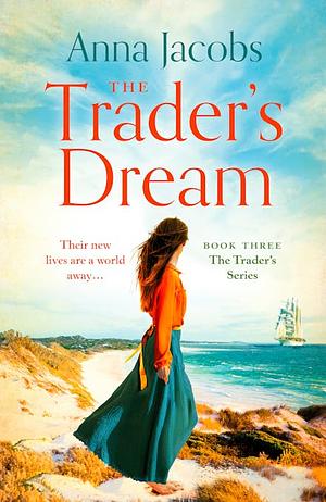 The Trader's Dream by Anna Jacobs