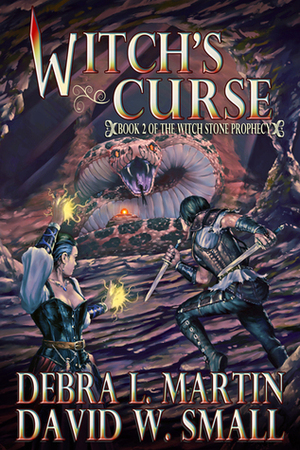 Witch's Curse: Book 2, the Witch Stone Prophecy by Debra L. Martin, David W. Small