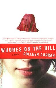 Whores on the Hill by Colleen Curran