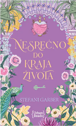 Nesrećno do kraja života by Stephanie Garber