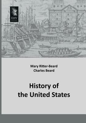 History of the United States by Charles Beard, Mary Ritter-Beard