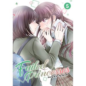 Failed Princesses Vol. 5 by Ajiichi