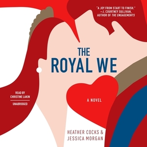 The Royal We by Heather Cocks, Jessica Morgan