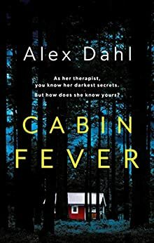 Cabin Fever by Alex Dahl