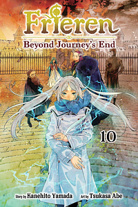 Frieren: Beyond Journey's End, Vol. 10 by Kanehito Yamada