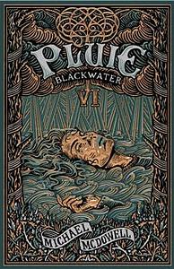 Blackwater 6 – Pluie: L'épique saga de la famille Caskey by Michael McDowell, Michael McDowell