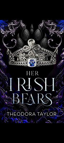 Her Irish Bears: a why choose the bear(s) romantasy by Theodora Taylor