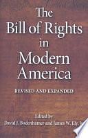 The Bill of Rights in Modern America by David J. Bodenhamer, James W. Ely (Jr.)