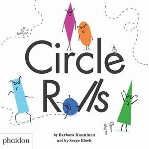 Circle Rolls by Barbara Kanninen