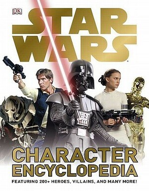 Star Wars: Character Encyclopedia by Simon Beecroft