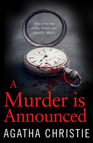 A Murder is Announced (Marple, Book 5) by Agatha Christie