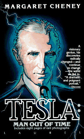 Tesla: Man Out of Time by Margaret Cheney