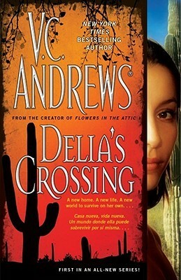 Delia's Crossing by V.C. Andrews