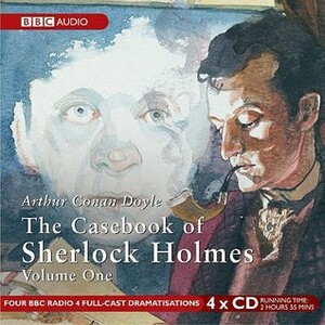 The Casebook of Sherlock Holmes: Volume 1 by Arthur Conan Doyle