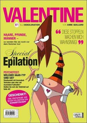 Valentine: Elledekoloration by Anne Guillard