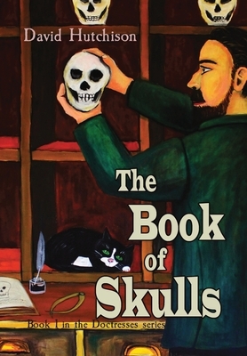 The Book of Skulls by David Hutchison