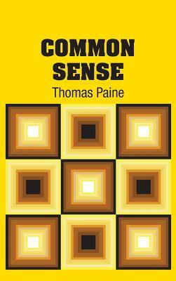 Common Sense by Thomas Paine