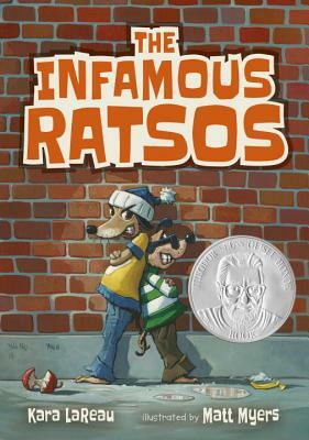 The Infamous Ratsos by Kara LaReau