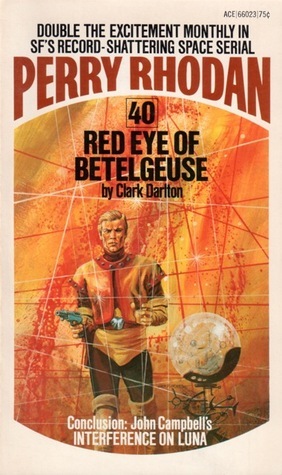 Red Eye of Betelgeuse by Clark Darlton